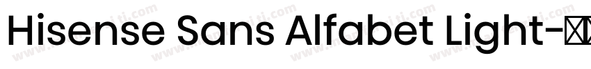 Hisense Sans Alfabet Light字体转换